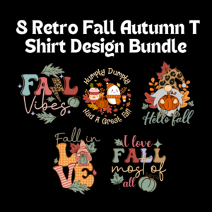 8 Retro Fall Autumn T-shirt Design Bundle